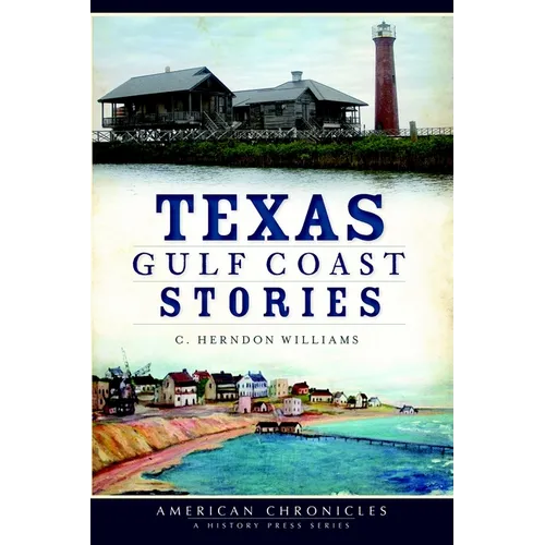 Texas Gulf Coast Stories