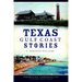 Texas Gulf Coast Stories