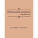 Writing Good Sentences: a friendly manual