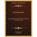 The Puppet Book: Everything You Need To Know For Putting On A Puppet Show