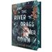 And the River Drags Her Down
