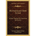 The Franciscan's Climb To God: A Short Treatise On Franciscan Spirituality