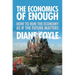 The Economics of Enough: How to Run the Economy as If the Future Matters
