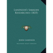Landseer's Sabaean Researches (1835)