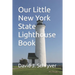 Our Little New York State Lighthouse Book