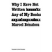 Why I Have Not Written Any of My Books