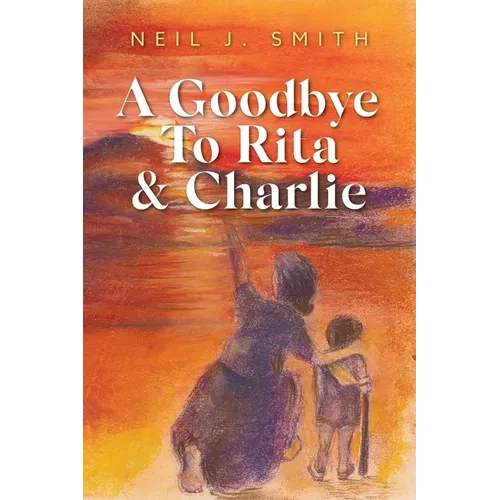 A Goodbye To Rita & Charlie