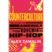 Counterculture: The Story of America from Bohemia to Hip-Hop