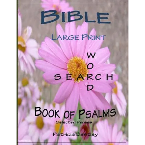 Bible Large Print Word Search: Book of Psalms (Selected Verses)