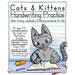 Cats & Kittens Handwriting Practice: Letter tracing, Vocabulary and Coloring Workbook for Kids