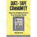 Duct-tape Community: Hope for Neighborliness in an Unequal World