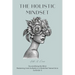 The Holistic Mindset: De-conditioning the Mind, Reclaiming Inner Authority in a World that Trained Us to Surrender It