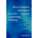 How to Improve Attendance Quickly