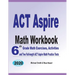 ACT Aspire Math Workbook: 6th Grade Math Exercises, Activities, and Two Full-Length ACT Aspire Math Practice Tests