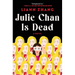 Julie Chan Is Dead