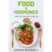 Food and Hormones: Code to a healthy lifestyle
