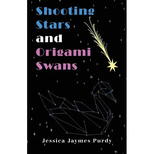 Shooting Stars & Origami Swans