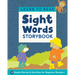 Learn to Read: Sight Words Storybook: 25 Simple Stories & Activities for Beginner Readers