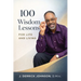 100 Wisdom Lessons for Life and Living