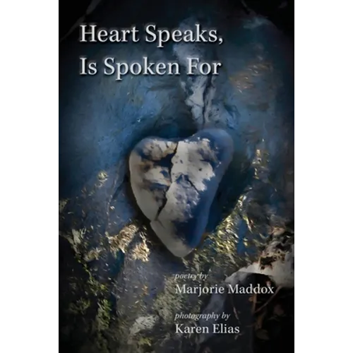 Heart Speaks, Is Spoken For
