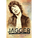 Jagger: Rebel, Rock Star, Rambler, Rogue