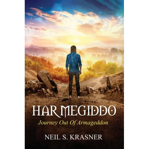 Har Megiddo: Journey Out Of Armageddon