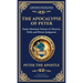 The Apocalypse of Peter: A Vision of Judgment, Redemption, and Eternity (Deluxe Hardbound Edition)