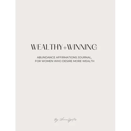Wealthy and Winning Abundance Journal