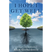 I Hope I Get Well: A Memoir of Bipolar Disorder