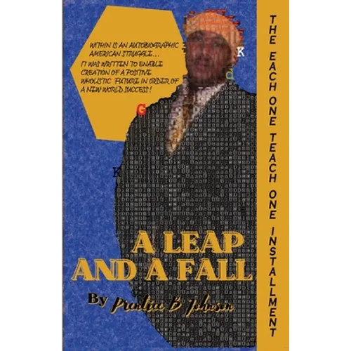 A Leap and a Fall: The Each One Teach One Installment