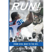RUN! From Civil War to the NFL; The Jehuu Caulcrick Story