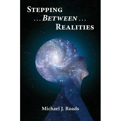 Stepping Between Realities