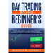 Day Trading Options Beginners Guide: The Playbook Crash Course to the Stock Market. Learn How to Make Money to Create a Passive Income Investing and T