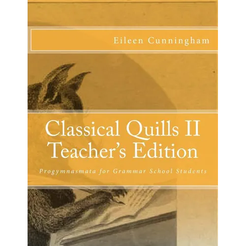 Classical Quills II Teacher's Edition