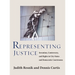 Representing Justice: Invention, Controversy, and Rights In City-States and Democratic Courtrooms
