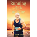 Running Back In Time: Discovering the Formula to Beat the Aging Process and Get Younger