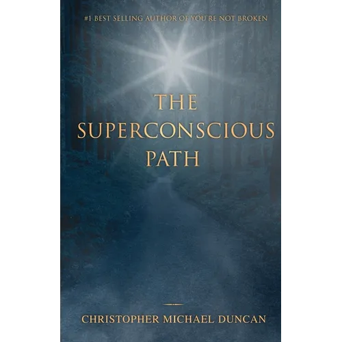 The Superconscious Path
