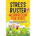 Stress-Buster Workbook for Kids