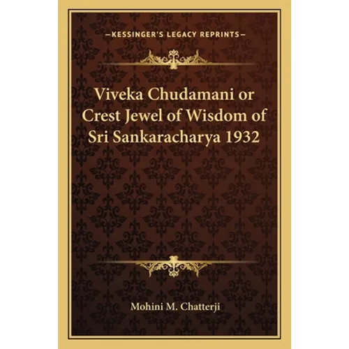 Viveka Chudamani or Crest Jewel of Wisdom of Sri Sankaracharya 1932