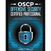 OSCP Offensive Security Certified Professional Practice Tests With Answers To Pass the OSCP Ethical Hacking Certification Exam