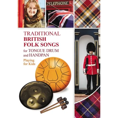 Traditional British Folk Songs for Tongue Drum or Handpan: Playing for Kids