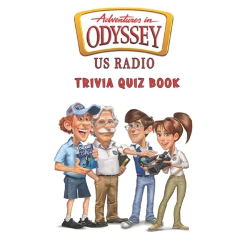 Adventures in Odyssey: US Radio Trivia Quiz Book