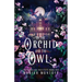 By the Orchid and the Owl: The Esholian Institute Book 1