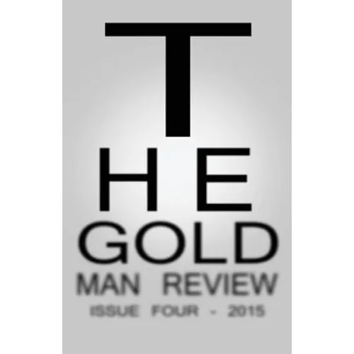Gold Man Review Issue 4