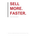 Sell More. Faster.: The Premium Solution Sales Process for Getting the Premium Price