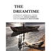 The Dreamtime: Australian Aboriginal Myths