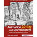 Animation Writing and Development: From Script Development to Pitch