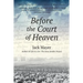 Before the Court of Heaven
