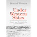 Under Western Skies: Nature and History in the American West