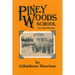 Piney Woods School: An Oral History
